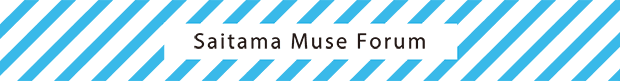 Saitama Muse Forum